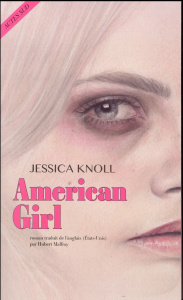American Girl - Knoll Jessica ; Malfray Hubert