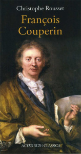 François Couperin - Rousset Christophe