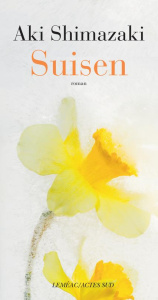 L'ombre du chardon : Suisen - Shimazaki Aki