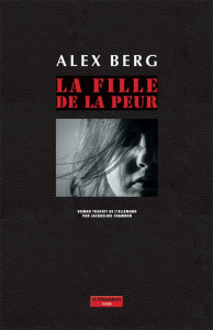 La fille de la peur - Berg Alex ; Chambon Jacqueline-Thérèse