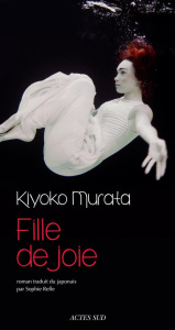 Fille de joie - Murata Kiyoko ; Refle Sophie
