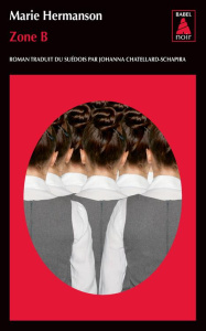 Zone B - Hermanson Marie ; Chatellard-Schapira Johanna
