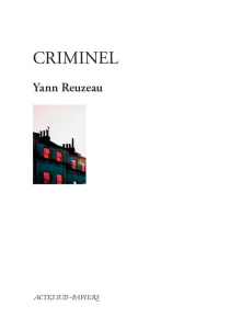 Criminel - Reuzeau Yann