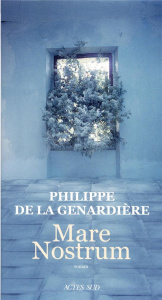 Mare nostrum - La Genardière Philippe de