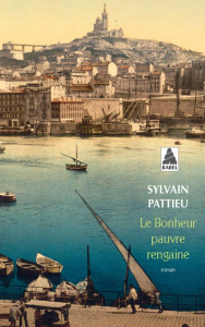 Le bonheur pauvre rengaine - Pattieu Sylvain