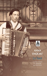 Le Saut. Six monologues - Enquist Anna ; Kroon Annie