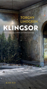 Klingsor - Lindgren Torgny ; Sermage Esther
