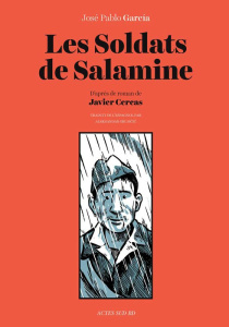 Les soldats de Salamine - Cercas Javier ; Garcia José Pablo