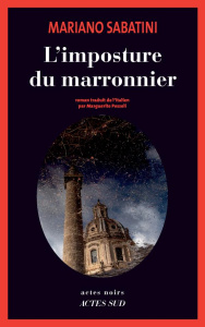 L'imposture du marronnier - Sabatini Mariano ; Pozzoli Marguerite