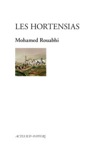 Les Hortensias - Rouabhi Mohamed