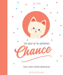 Un jour je te porterai chance - MR TAN