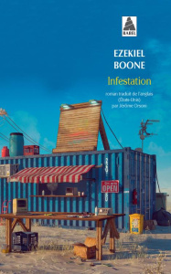 Infestation - Boone Ezekiel ; Orsoni Jérôme