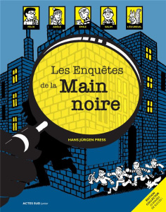 Les Enquêtes de la Main noire - Press Hans-Jürgen ; Gehlert Sylvia