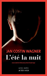 L'été la nuit - Costin Wagner Jan ; Auger Marie-Claude