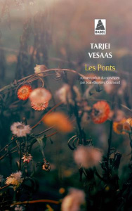 Les ponts - Vesaas Tarjei ; Coursaud Jean-Baptiste