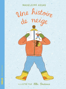 Une histoire de neige - Assas Madeleine ; Coutance Ella