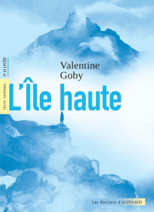 L'île haute - Goby Valentine ; Pernot Johanna