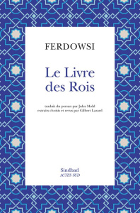 Le Livre des Rois - FERDOWSI