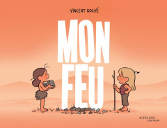 Mon feu - Roché Vincent