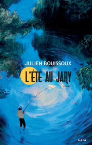 L'été au Jary - Bouissoux Julien