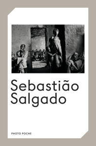 Sebastião Salgado - Salgado Sebastião ; Caujolle Christian
