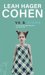Va & viens - Cohen Leah Hager ; Kiefé Laurence