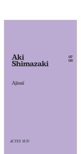 Ajisaï - Shimazaki Aki