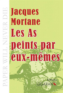 Les as peints par eux-mêmes - Mortane Jacques