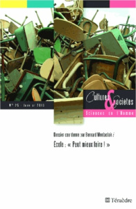 Cultures & Sociétés N° 25, Janvier 2013 : Ecole : "peut mieux faire !" - Montaclair Bernard