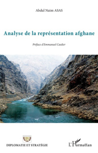 Analyse de la représentation afghane - Asas Abdul Naim ; Caulier Emmanuel
