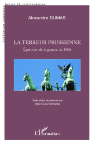 Terreur prussienne. Episodes de la guerre de 1866 - Alexandre Dumas - Chardonnens Alain