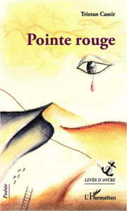 Pointe rouge - Cassir Tristan