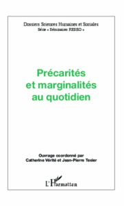Précarités et marginalités au quotidien - Texier Jean-Pierre ; Vérité Catherine