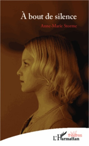A bout de silence - Storme Anne-Marie