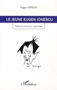 Le jeune Eugen Ionescu - Simion Eugen ; Tanase Virgil