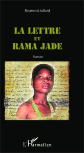La lettre et Rama Jade - Juillard Raymond