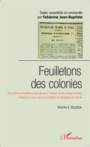 Feuilletons des colonies. Volume 2, Bourbon - Jean-Baptiste Fabienne