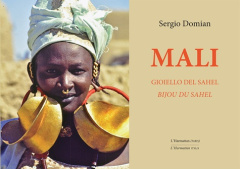 Mali. Bijou du Sahel, Edition bilingue français-italien - Domian Sergio