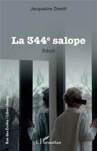 La 344e salope - Zinetti Jacqueline