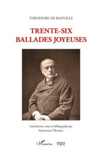Théodore de Banville Trente-six ballades joyeuses - Dotoli Giovanni
