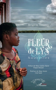 Fleur de lys - Gnamy Brigitte ; Diagne Bonané Andrée-Marie ; Coly