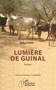 Lumière de Guinal - Hama Baba ; Dakouo Yves