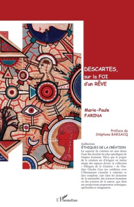 Descartes, sur la foi d’un rêve - Farina Marie-Paule ; Barsacq Stéphane