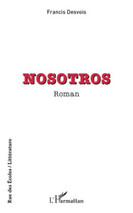 Nosotros - Desvois Francis
