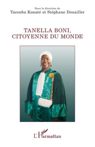 Tanella Bonni, citoyenne du monde - Douailler Stéphane ; Konaté Yacouba