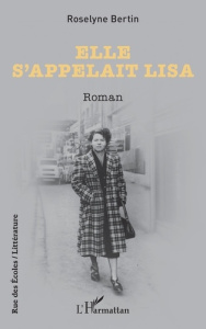 Elle s’appelait Lisa - Bertin Roselyne