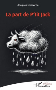 La part de P’tit Jack - Descorde Jacques