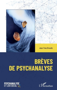 Brèves de psychanalyse - Broudic Jean-Yves