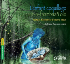 L’enfant coquillage. Bilingue français-sérère - Ndour Etienne