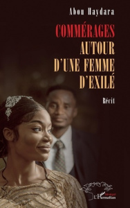 Commérages autour d’une femme d’exilé - Haydara Abou